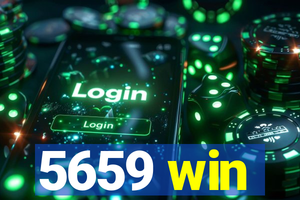 5659 win
